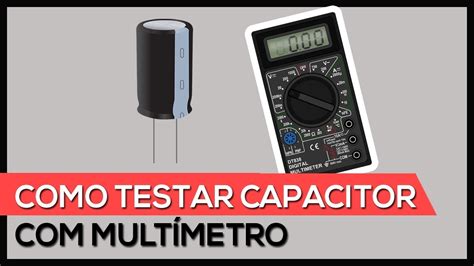 Como testar capacitor multímetro digital YouTube