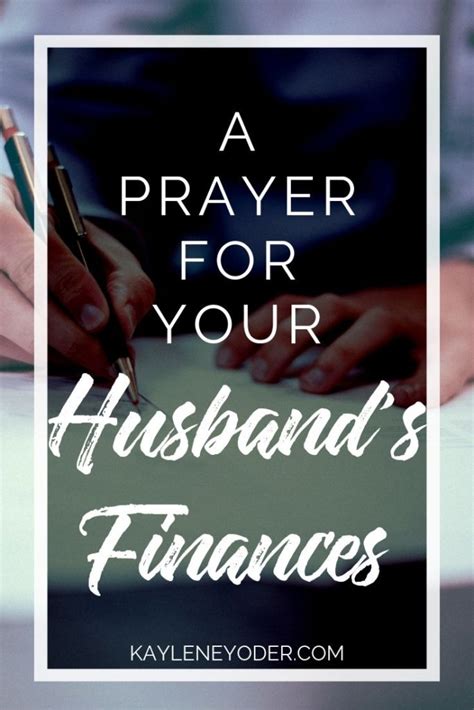 40 Prayers For My Husband His Finances Kaylene Yoder