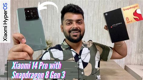 Xiaomi 14 Pro Unboxing And Detailed Review Snapdragon 8 Gen 3 Hyperos