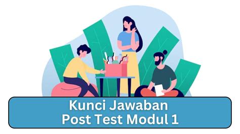 Kunci Jawaban Modul 1 Topik Kurikulum Dapat Dimaknai Sebagai Segala