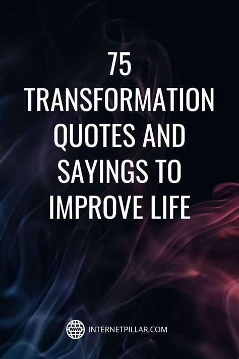 75 Transformation Quotes To Inspire Personal Growth