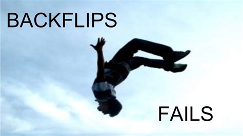 Backflips Fails Compilation Youtube