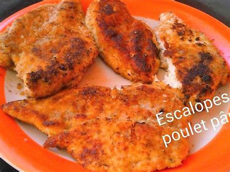 Recettes D Escalopes De Poulet De Un D Ner Presque Parfait Chez Christelle