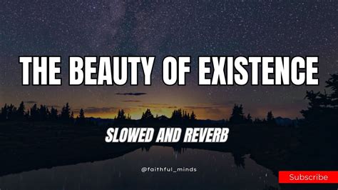 The Beauty Of Existence Slowed Reverb Nasheed Youtube