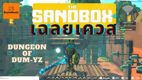 The Sandbox Alpha Season 2 รวว เฉลยเควส Dungeon of Dum Yz ลา