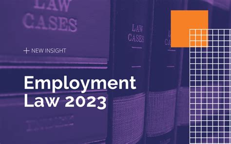 Employment Law 2023 Whats New Whats Coming And What Does It Mean