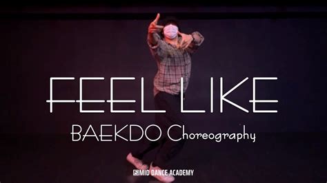 Woodz Feel Likeㅣbaekdo Choreographyㅣmid Dance Studio Youtube