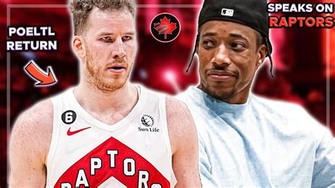 Massive Jakob Poeltl Free Agency Update DeMar Speaks Out On Raptors