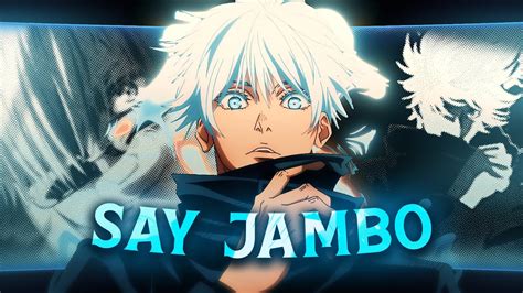 Gojo Satoru Say Jambo Edit Amv Youtube