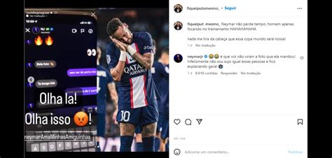 Foto Ao Ver Conversa Viralizar Neymar Se Mostrou Chateado A