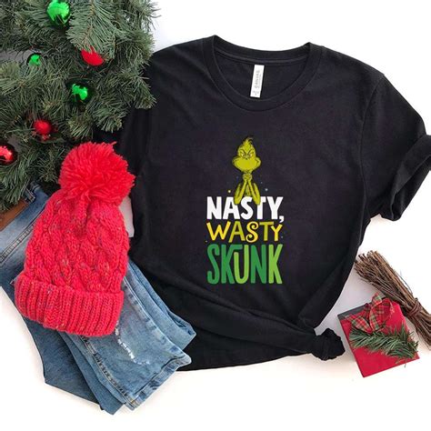 Nasty Wasty Skunk Christmas T-Shirt The Grinch