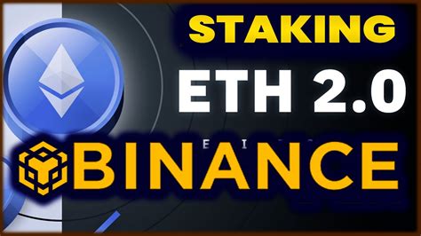 Staking En Ethereum De Binance C Mo Funciona Y C Mo Hacer