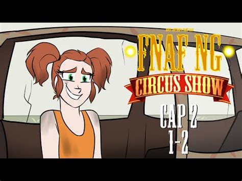 Fnafng Circus Show Cap Espa Ol Miniserie