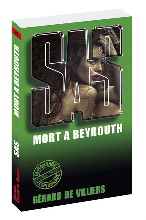 SAS 26 Mort à Beyrouth by Gérard de Villiers Goodreads