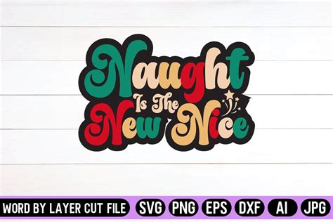 Naught Is The New Nice SVG Design Graphic By SVG Artfibers Creative