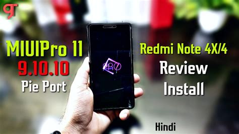 Miuipro Pie For Redmi Note X Mido Review Install