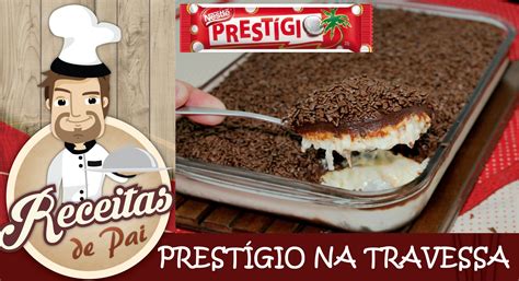 BOMBOM DE PRESTÍGIO NA TRAVESSA 46 Receitas de Pai Desserts Food