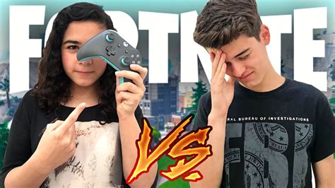 MI HERMANA ME RETA A 1VS1 Y ME HUMILLA EN FORTNITE YouTube