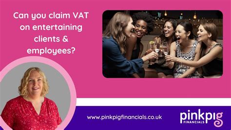 Can You Claim VAT On Entertaining Clients Employees YouTube