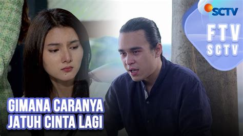 Ftv Sctv Nabila Zavira Erdin Werdrayana Gimana Caranya Jatuh