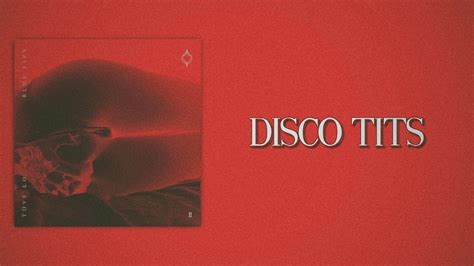 Tove Lo Disco Tits Acordes Chordify