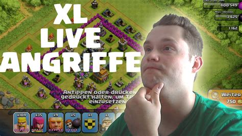 XL LIVE ANGRIFFE CLASH OF CLANS Let S Play Clash Of Clans