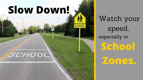 Slow Down School Zone