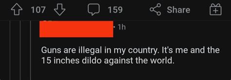 Me And The 15 Inch Dildo Against The World R BrandNewSentence