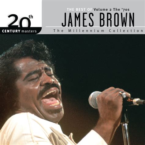 Th Century Masters The Millennium Collection Best Of James Brown