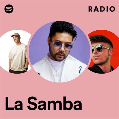 La Samba Radio Playlist By Spotify Spotify