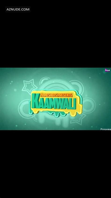 KAAMWALI NUDE SCENES AZNude