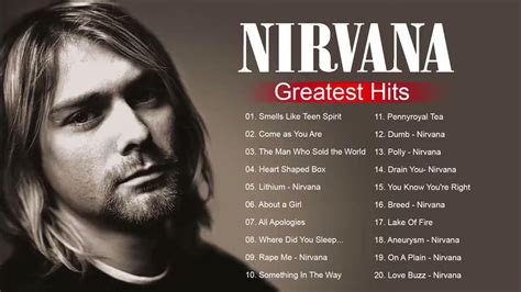 The Best Of Nirvana Nirvana Greatest Hits Full Album Kurt Cobain