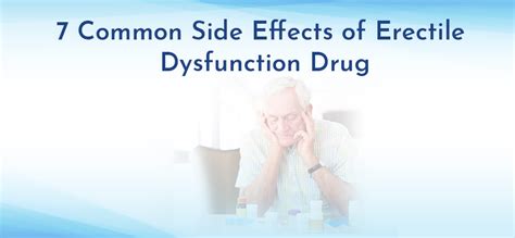 The Common Side Effects Of Ed Medicines Medypharmacy