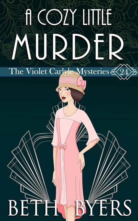 A Cozy Little Murder A Violet Carlyle Cozy Historical Mystery The