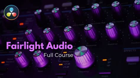 Davinci Resolve Fairlight E Learning