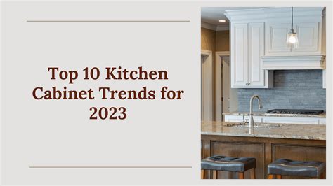 Kitchen Cabinet Trends 2023