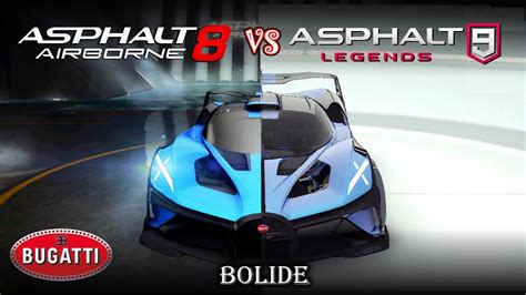 Bugatti Bolide Asphalt 8 Vs Asphalt 9 YouTube