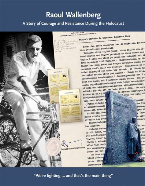 Raoul Wallenberg A Story Of Courage And Resistance During The