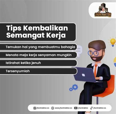 Tips Kembalikan Semangat Kerja Jhontraktor