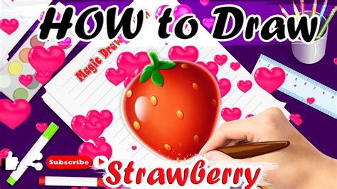 How To Draw A Strawberry Step By Step Strawberry Drawing Lesson