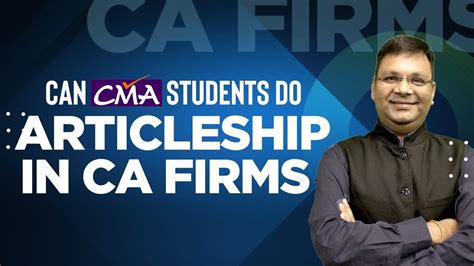 Cma Articleship In Ca Firms Cma Articleship Cma Training Youtube