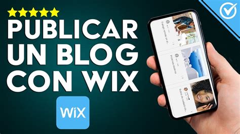 Cómo Crear Personalizar y Publicar un Sitio Blog o Página Web con Wix