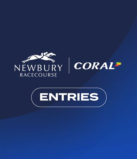 Coral Gold Cup 37 Entered In The Feature Race Of Newburys National