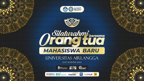 Silaturahmi Bersama Orang Tua Mahasiswa Baru Universitas Airlangga 12