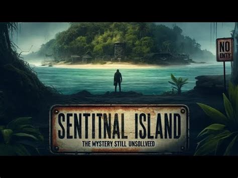 The Mysterious North Sentinel Island Forbidden Land YouTube