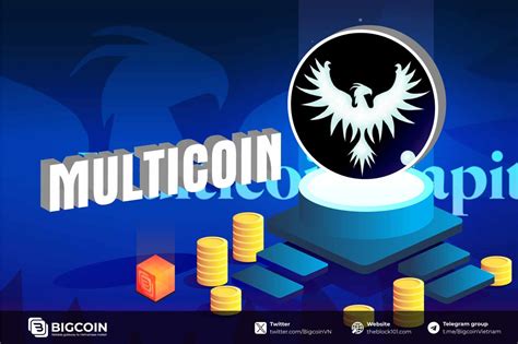 Multicoin Capital là gì Cập nhật xu hướng mới nhất của Multicoin