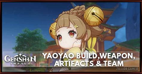 Yaoyao Build Weapons Artifacts And Team Genshin Impact Zilliongamer