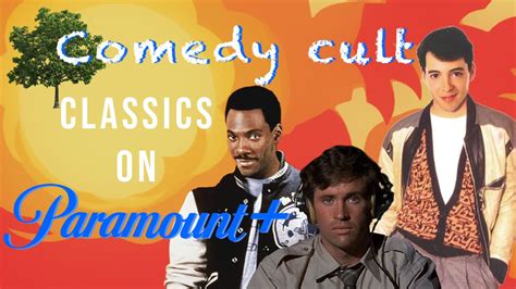 Three Comedy Cult Classics On Paramount Plus