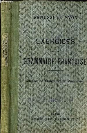 Exercices Sur La Grammaire Francaise Classes De Sixieme Et De