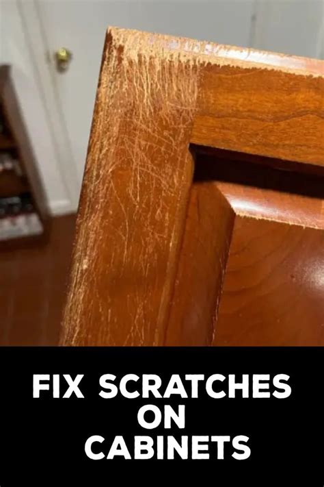 How To Fix Scratches On Cabinets In 2024